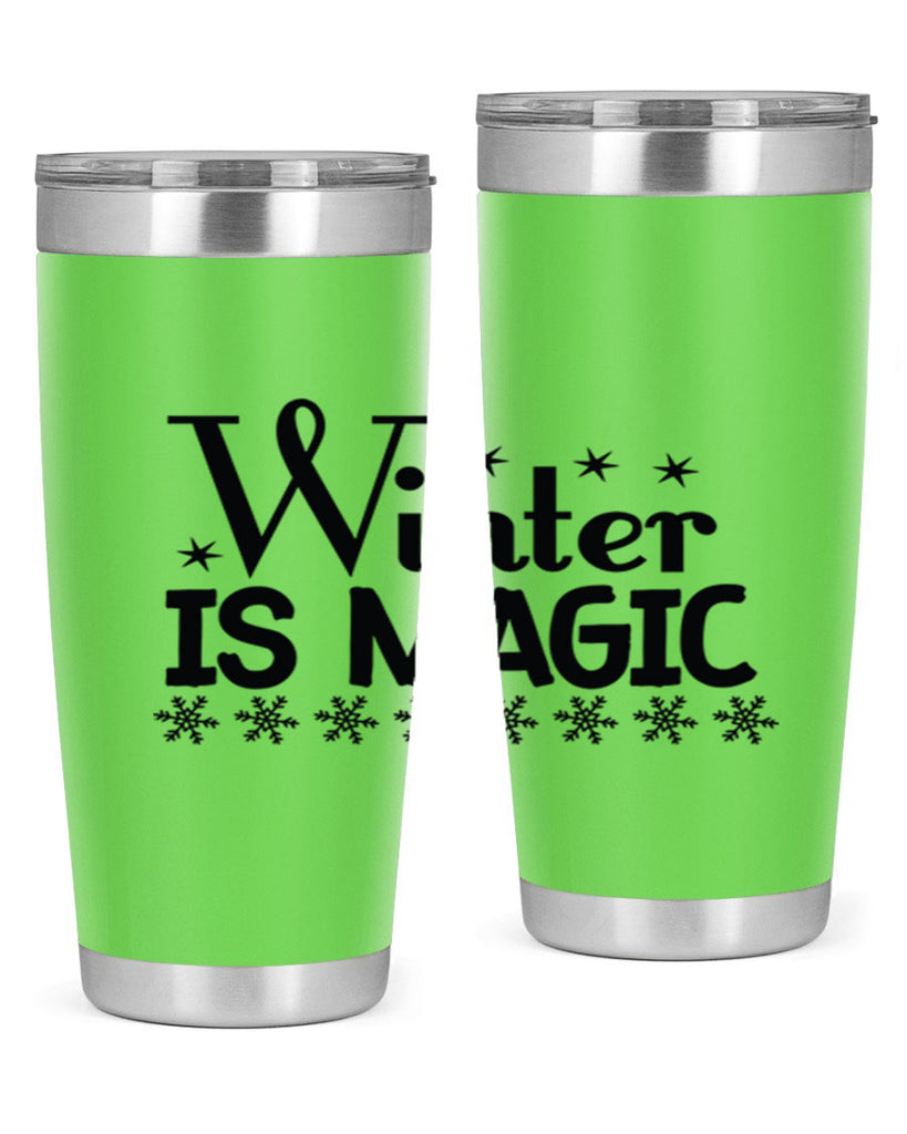 Winter is Magic 505#- winter- Tumbler