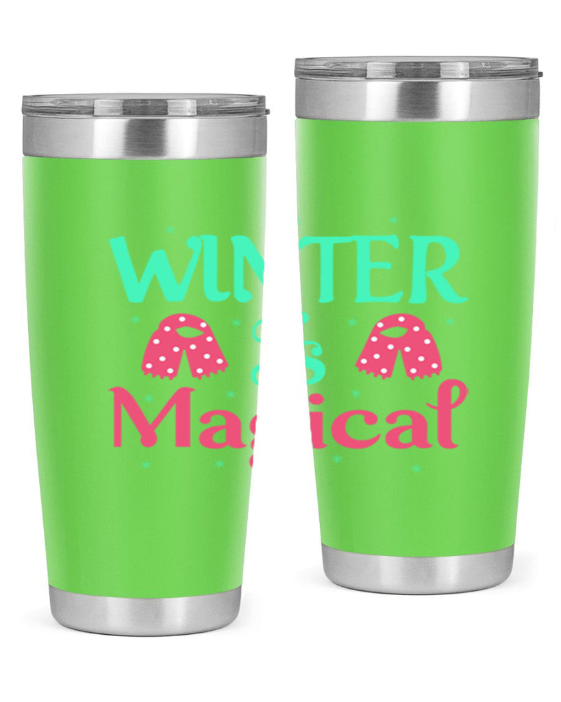 Winter is Magical 560#- winter- Tumbler