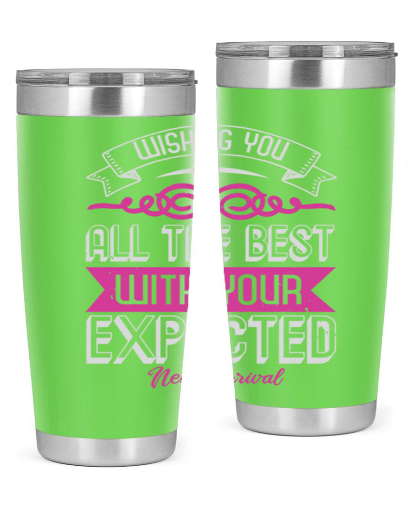 Wishing you all the best on your new arrival Style 7#- baby shower- tumbler
