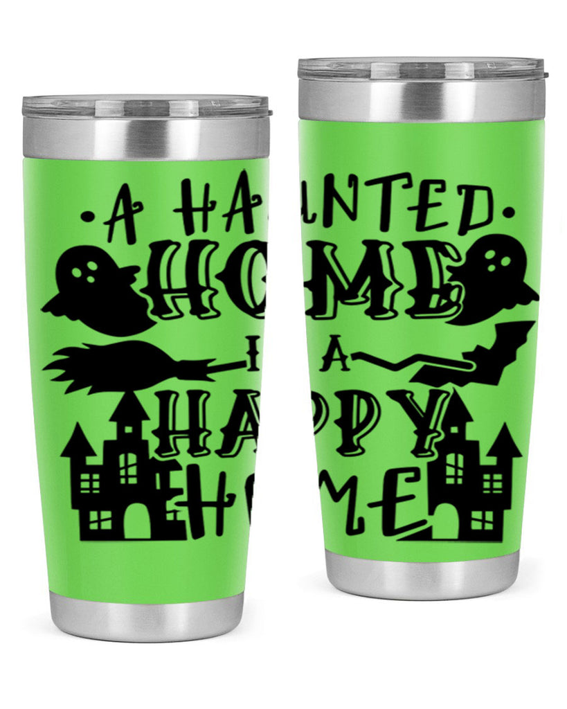 a haunted home is a happy home 97#- halloween- Tumbler