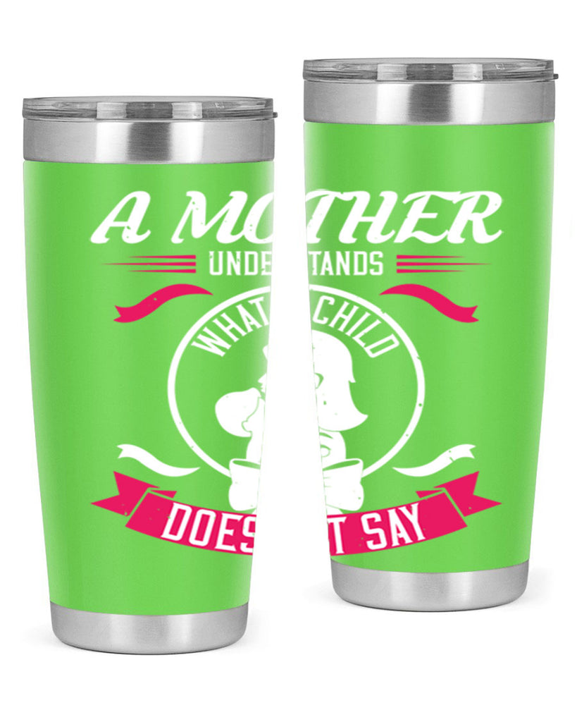 a mother understands 8#- mothers day- Tumbler