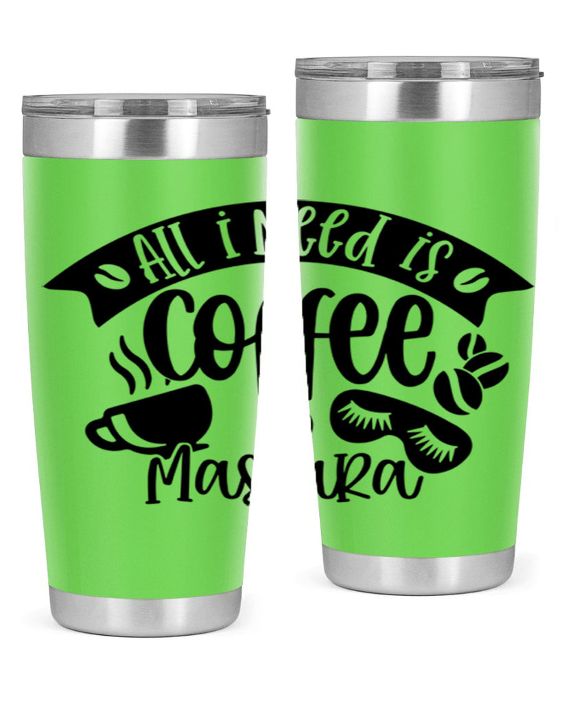 all i need is coffee mascara 188#- coffee- Tumbler