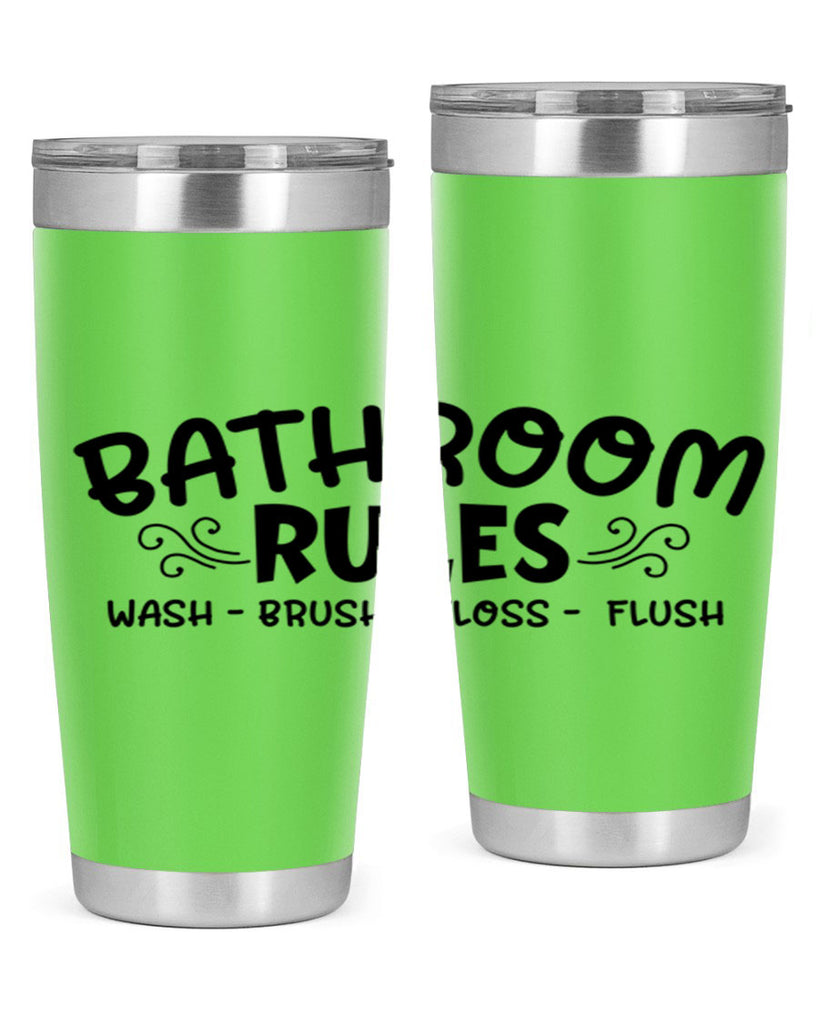 bathroom rules wash brush floss flush 91#- bathroom- Tumbler
