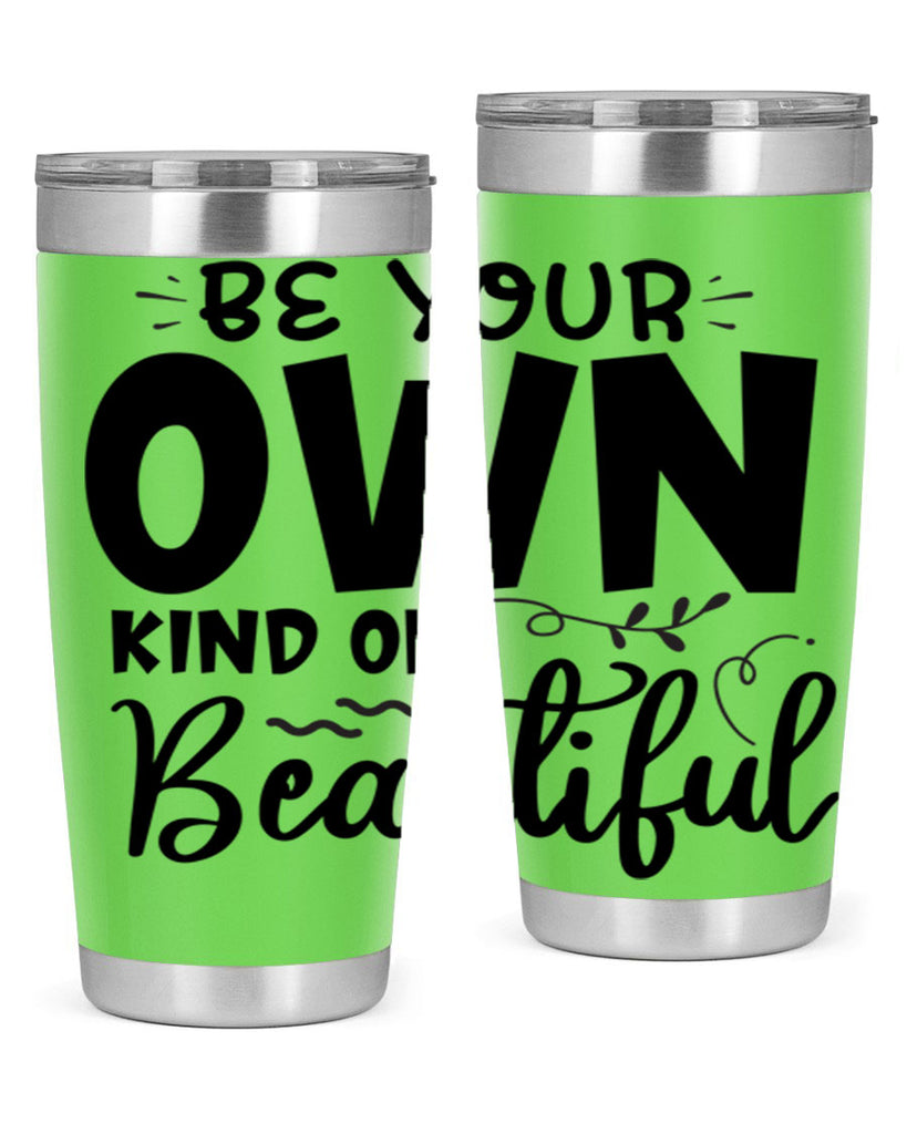 be your own kind of beautiful 90#- bathroom- Tumbler