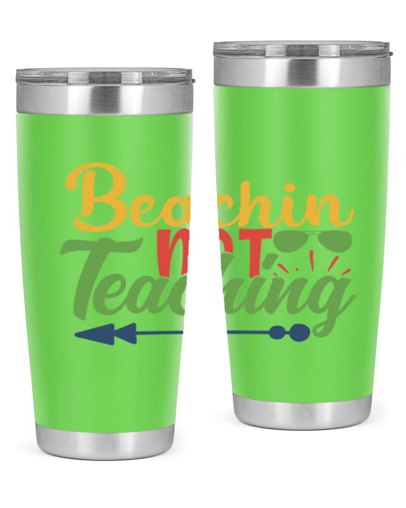 beachin not teaching Style 194#- teacher- tumbler