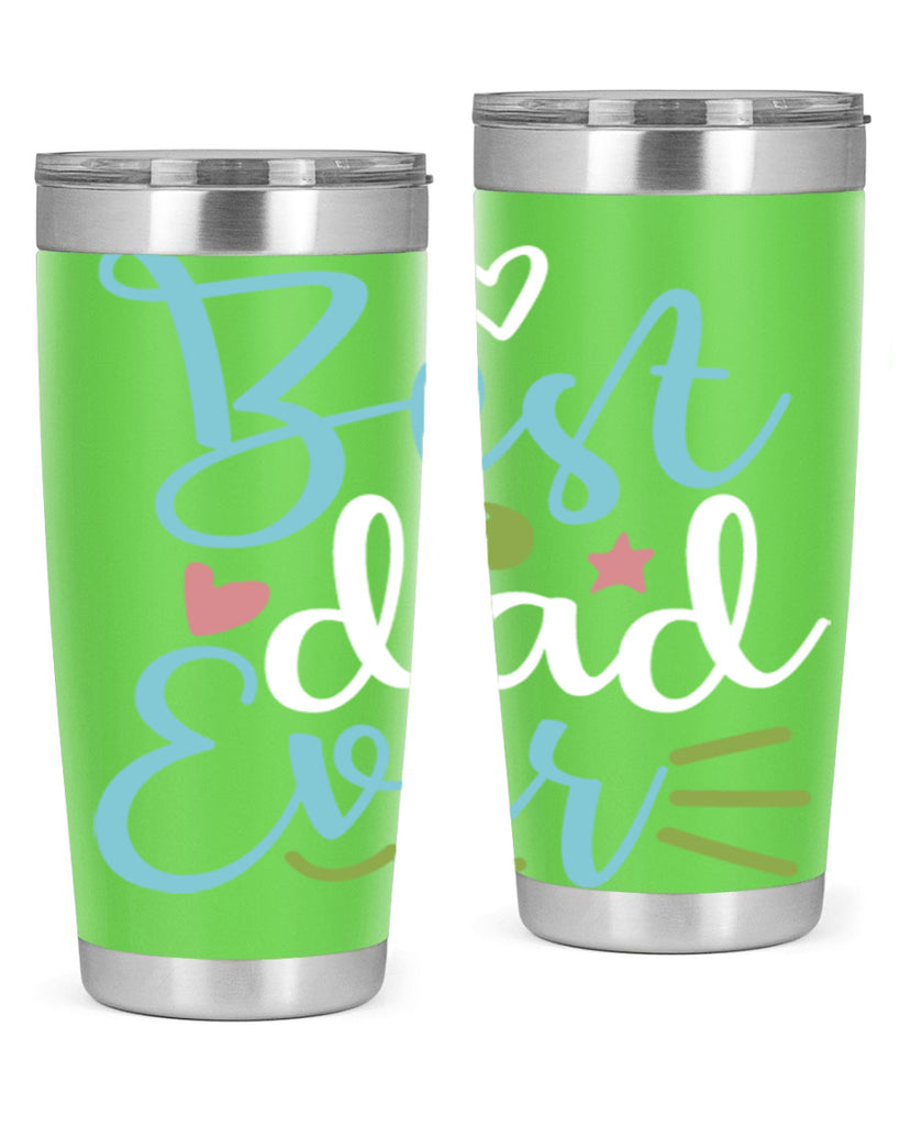 best dad ever 110#- fathers day- Tumbler