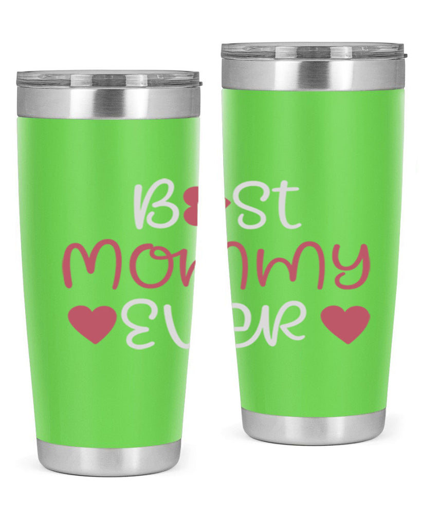 best mommy ever 199#- mom- Tumbler