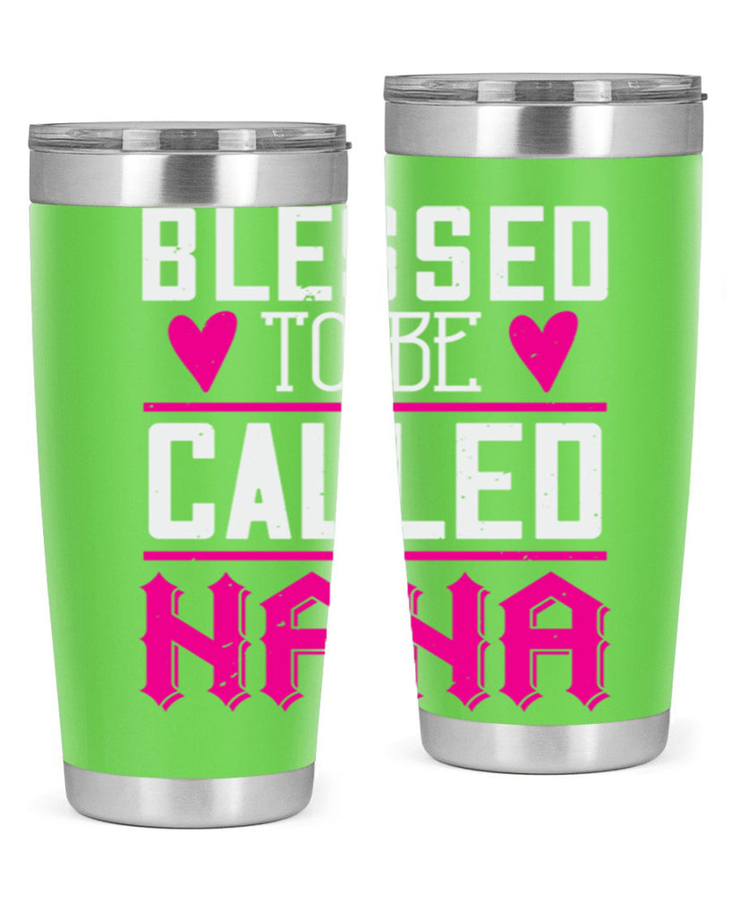 blessed to be called nana 33#- grandma - nana- Tumbler