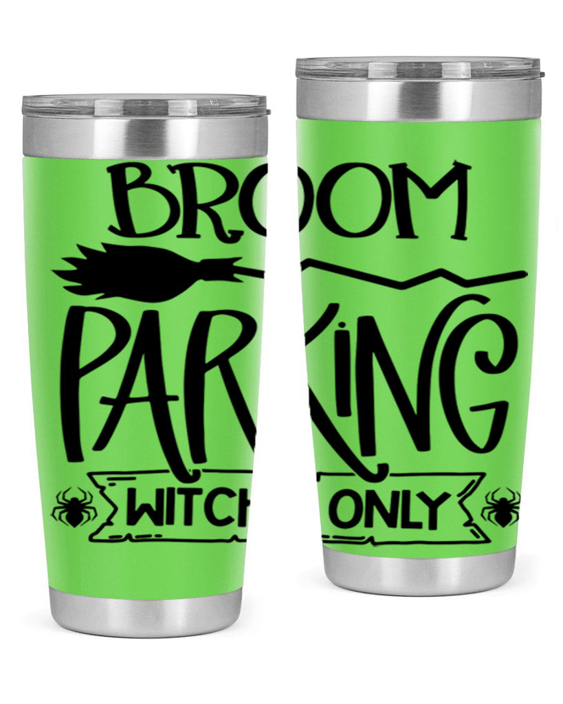 broom parking witches only 84#- halloween- Tumbler