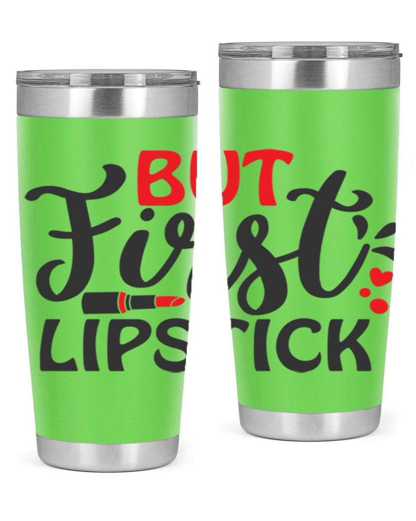 but first lipstick Style 160#- make up- Tumbler