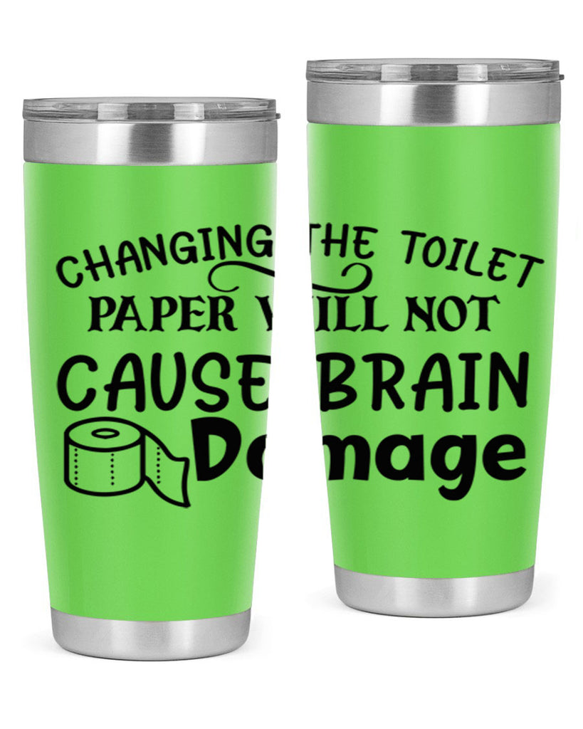 changing the toilet paper will not cause brain damage 86#- bathroom- Tumbler