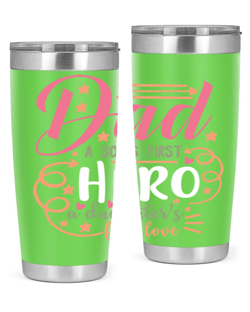 dad a son’s first hero a daughters first love 95#- fathers day- Tumbler