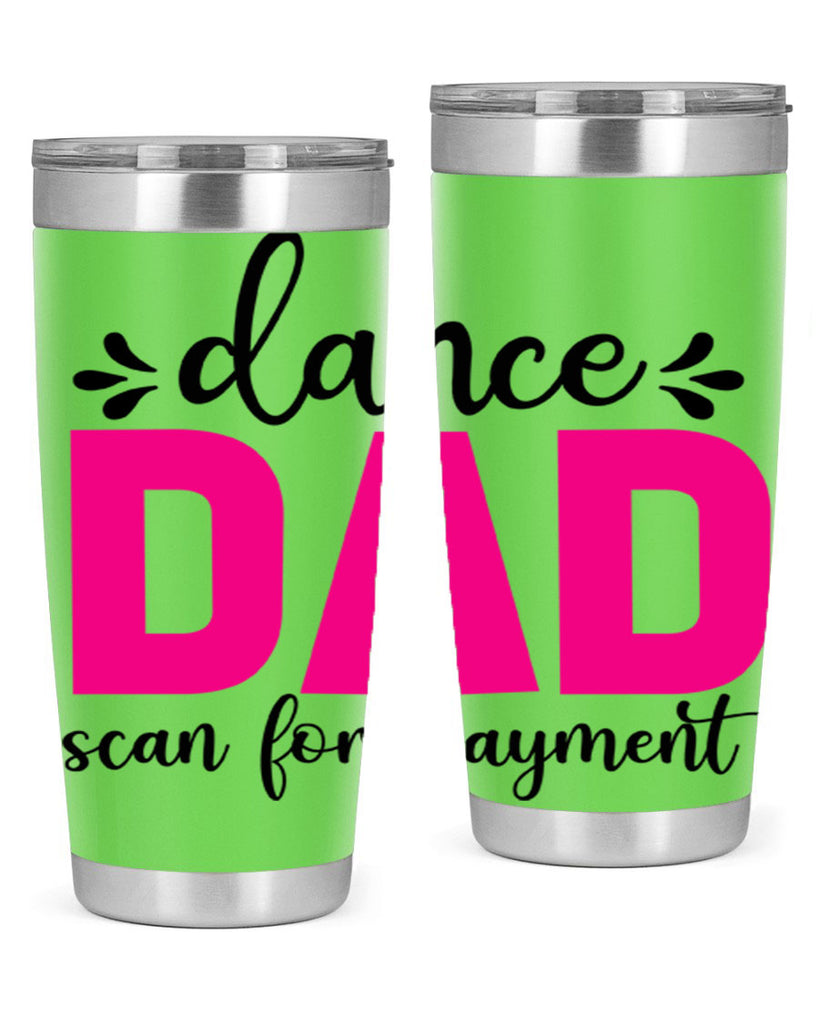 dance dad scan for payment 22#- ballet- Tumbler