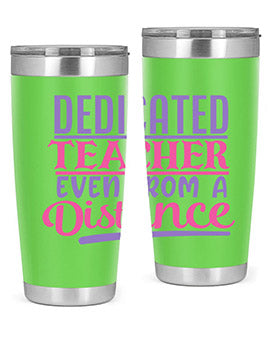 dedicated teacher even from a distance Style 53#- corona virus- Tumbler