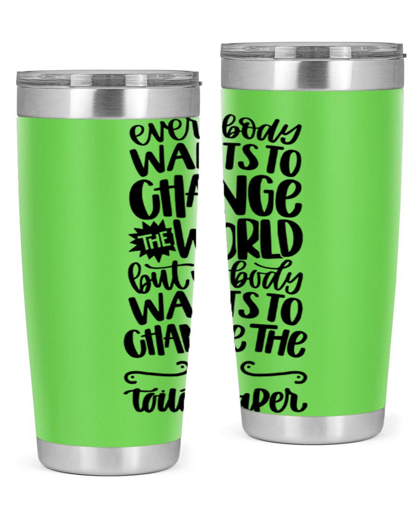 everybody wants to change the world 41#- bathroom- Tumbler