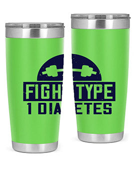 fight type diabetes Style 37#- diabetes- Tumbler