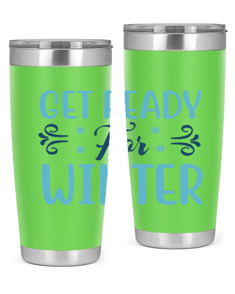 get ready for winter 112#- winter- Tumbler