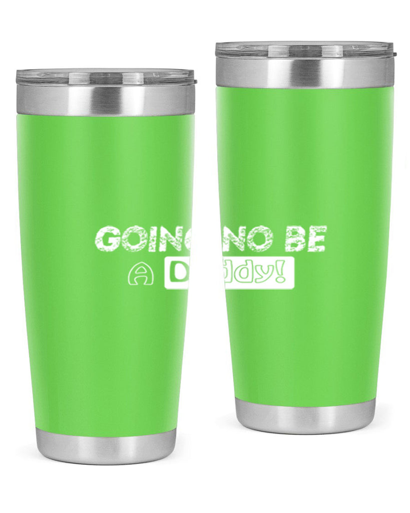 going to be a daddy 12#- dad- Tumbler
