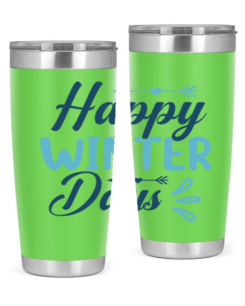 happy winter days 120#- winter- Tumbler