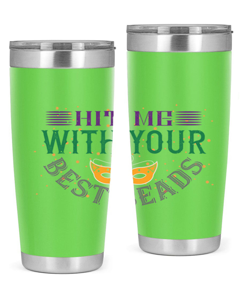 hit me with your best beads 69#- mardi gras- Tumbler