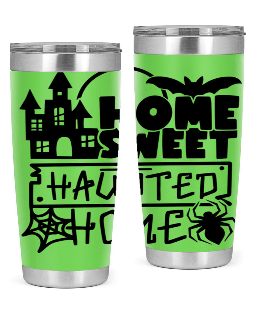 home sweet haunted home 57#- halloween- Tumbler