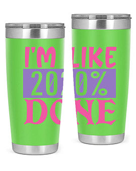 im like done Style 50#- corona virus- Tumbler