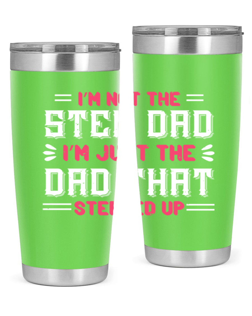 im not the step dad im just the dad 34#- grandpa - papa- Tumbler