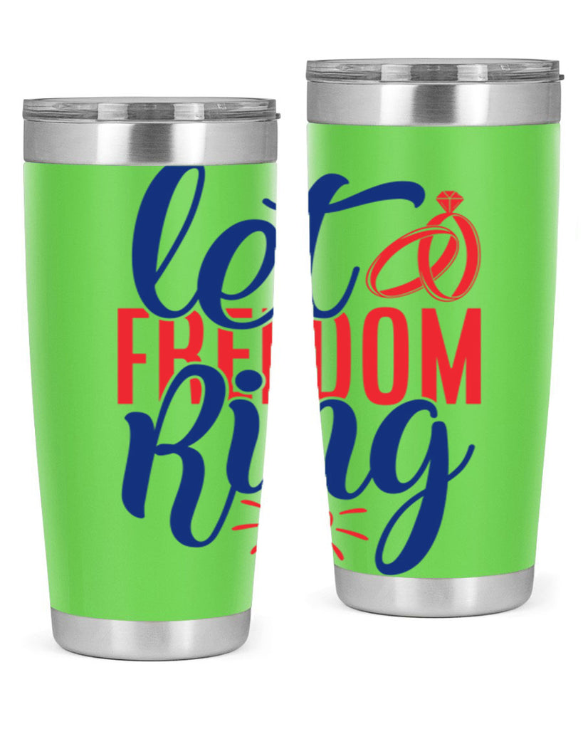 let freedom ring Style 58#- Fourt Of July- Tumbler
