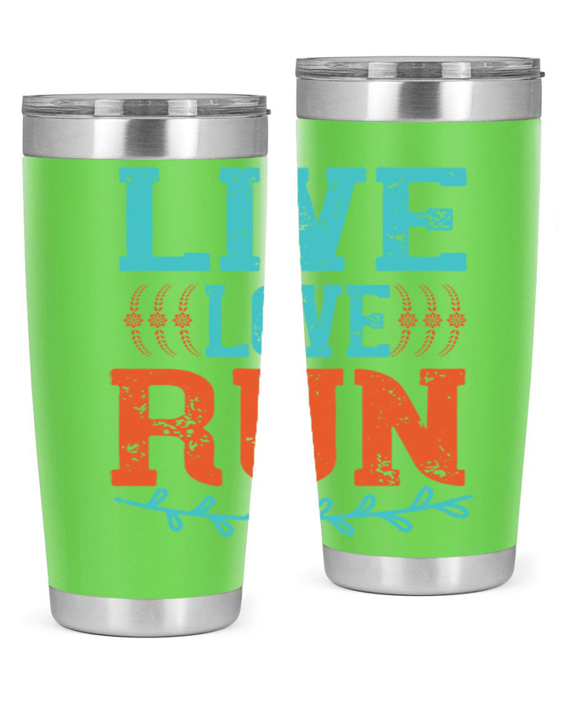 live love run 33#- running- Tumbler