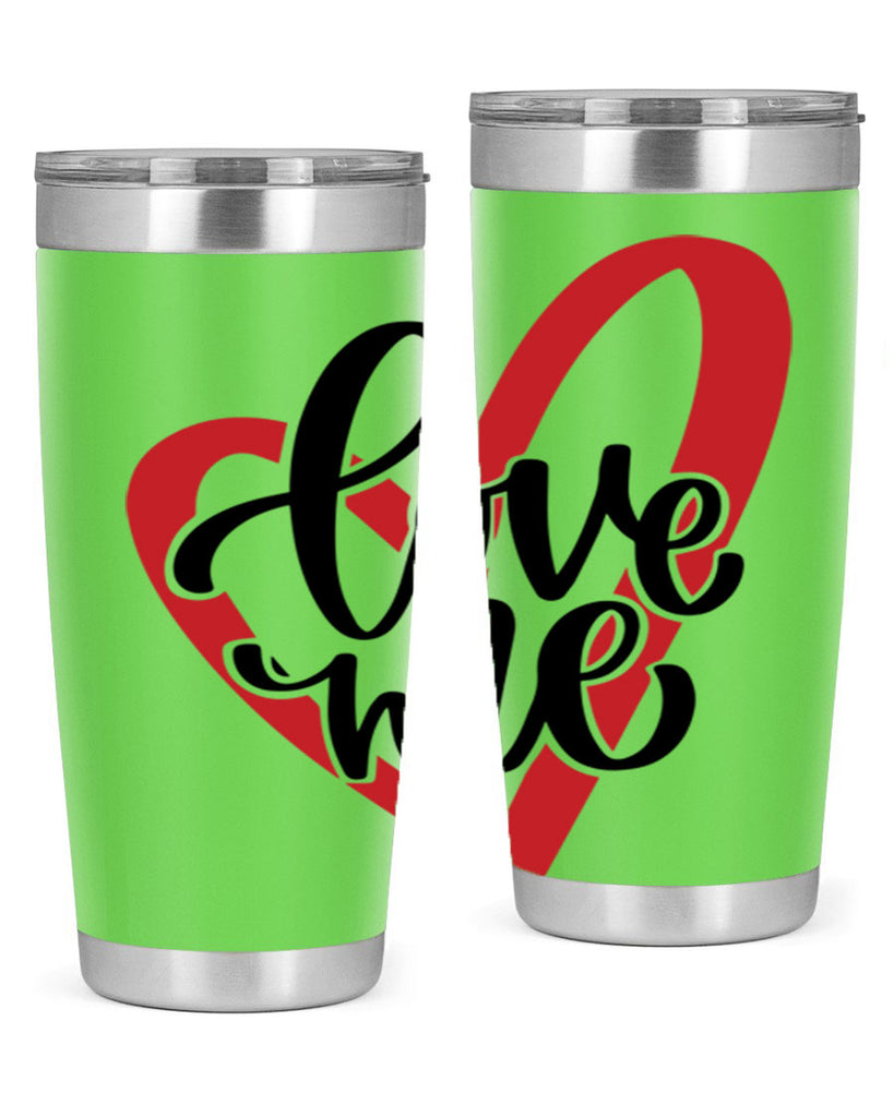 love me 17#- valentines day- Tumbler