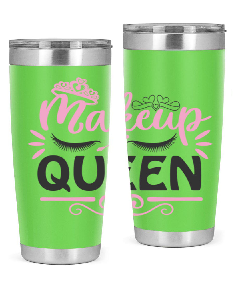 makeup queen Style 152#- make up- Tumbler
