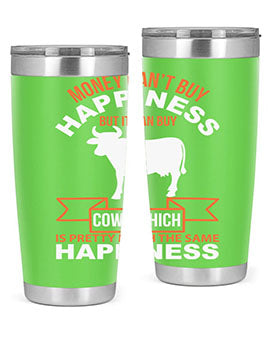 money can’t buy happiness but it can buy cows which is pretty much the same happiness Style 1#- cow- Tumbler