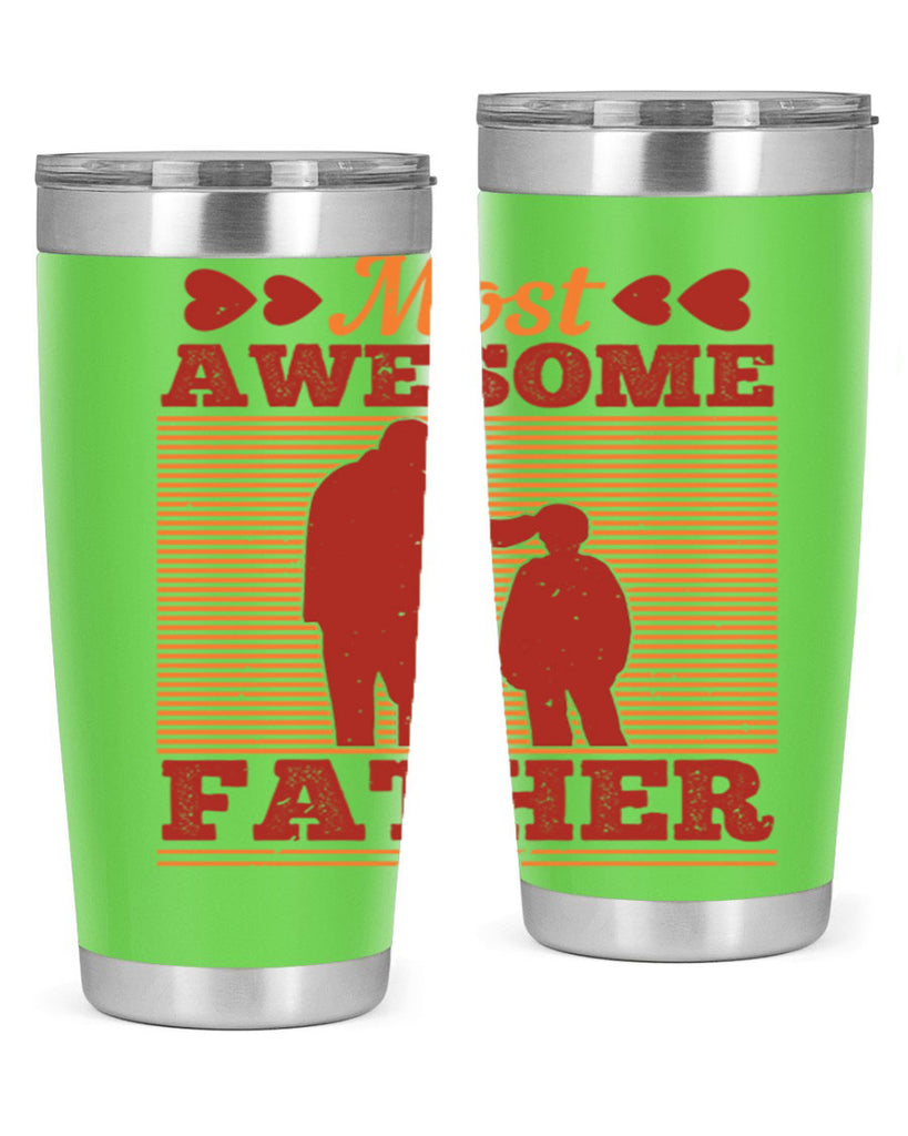 most awesome father 186#- fathers day- Tumbler