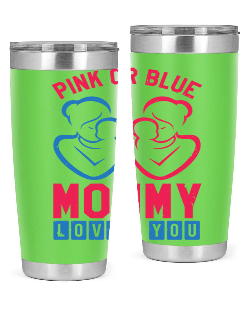 pink or blue Mommy Loves you Style 21#- baby shower- tumbler
