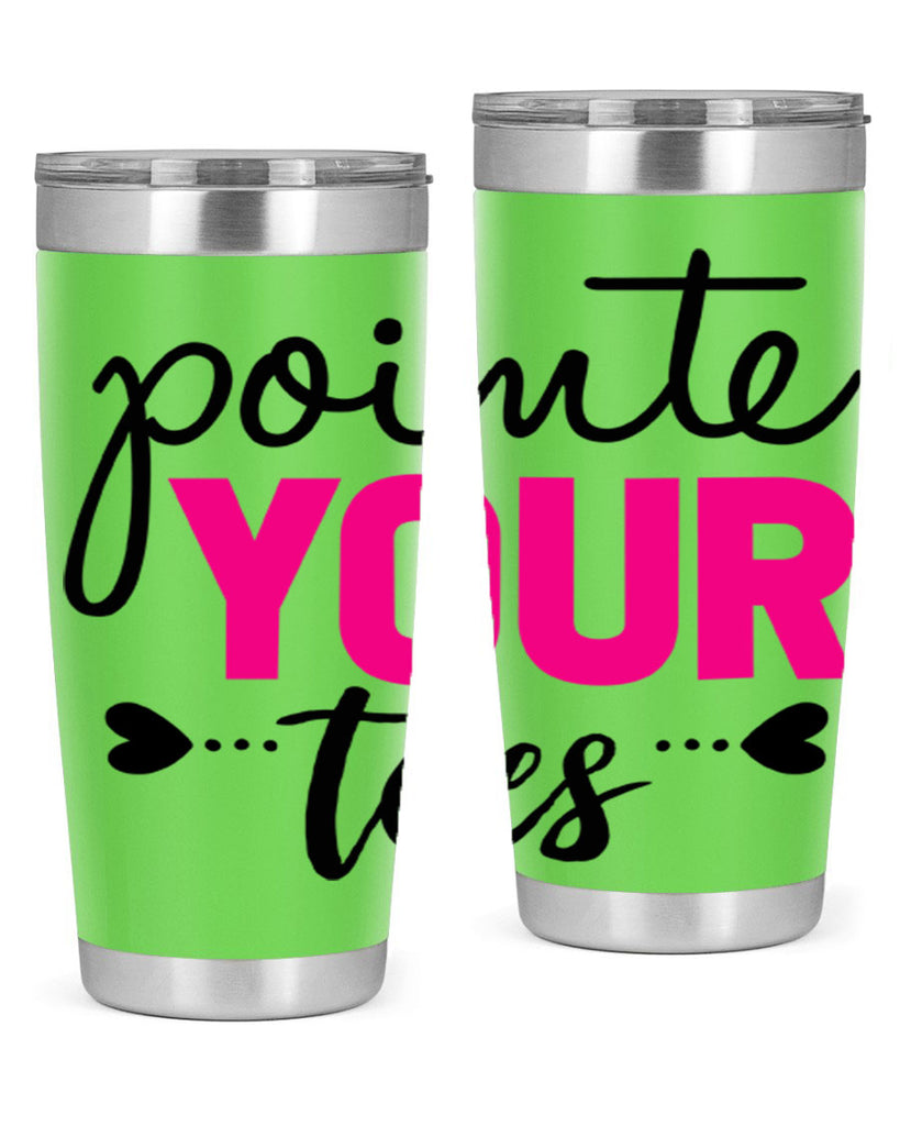 pointe your toes 71#- ballet- Tumbler