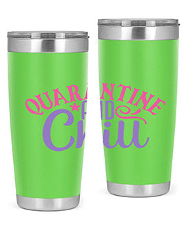 quarantine chill Style 47#- corona virus- Tumbler