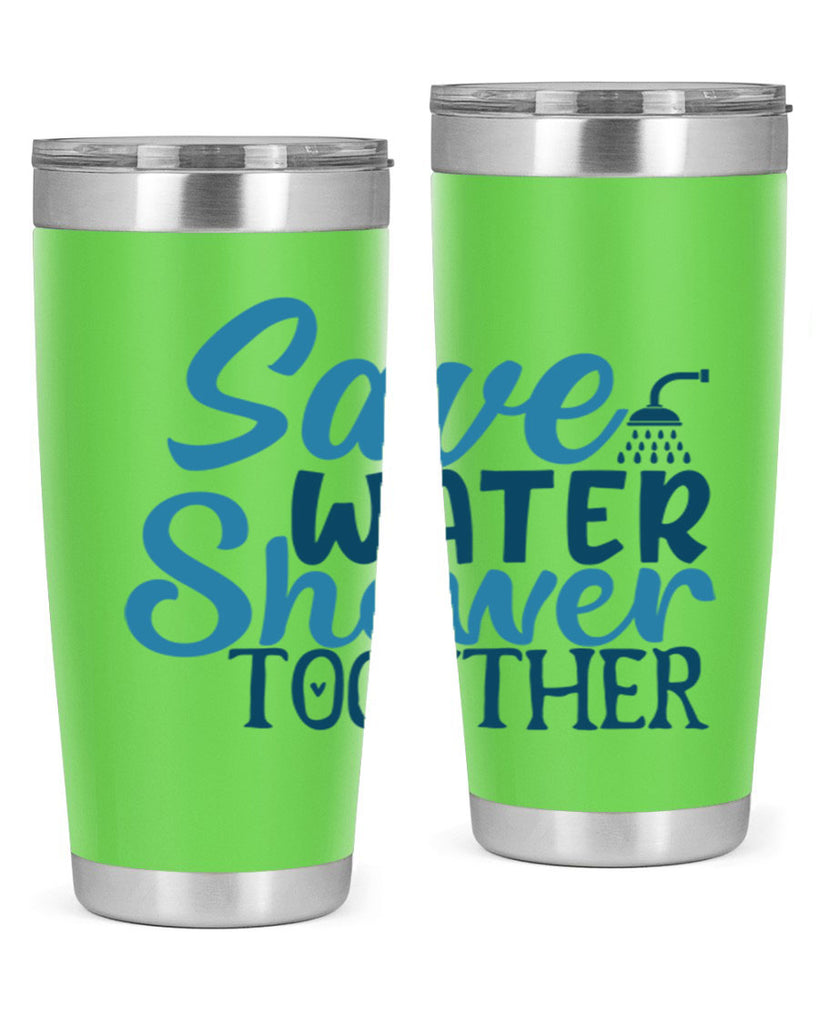 save water shower together 60#- bathroom- Tumbler