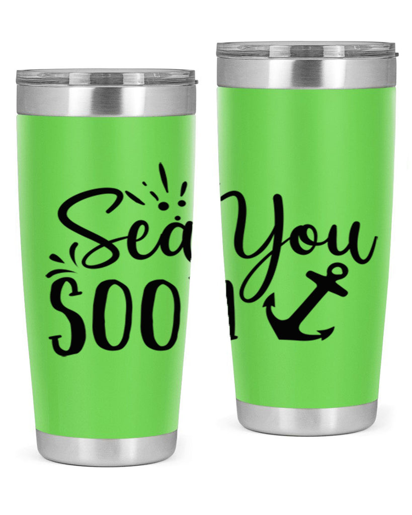 sea you soon Style 77#- summer- Tumbler