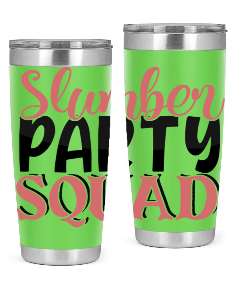 slumber party squad Style 43#- Best Friend- Tumbler