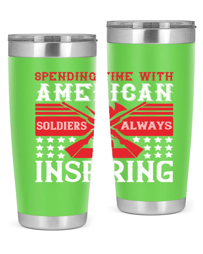 spending time with america’s soldiers is always inspiring 30#- Veterns Day- Tumbler