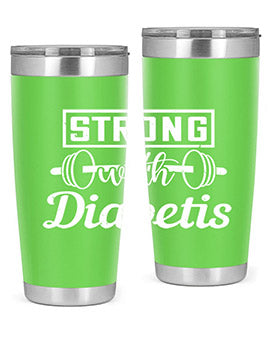 strog with diabetis Style 11#- diabetes- Tumbler
