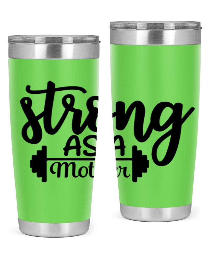 strong as a mother 13#- gym- Tumbler