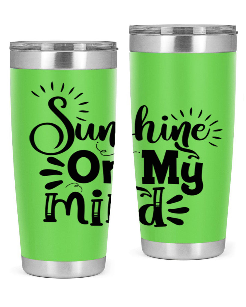 sunshine on my mind Style 73#- summer- Tumbler