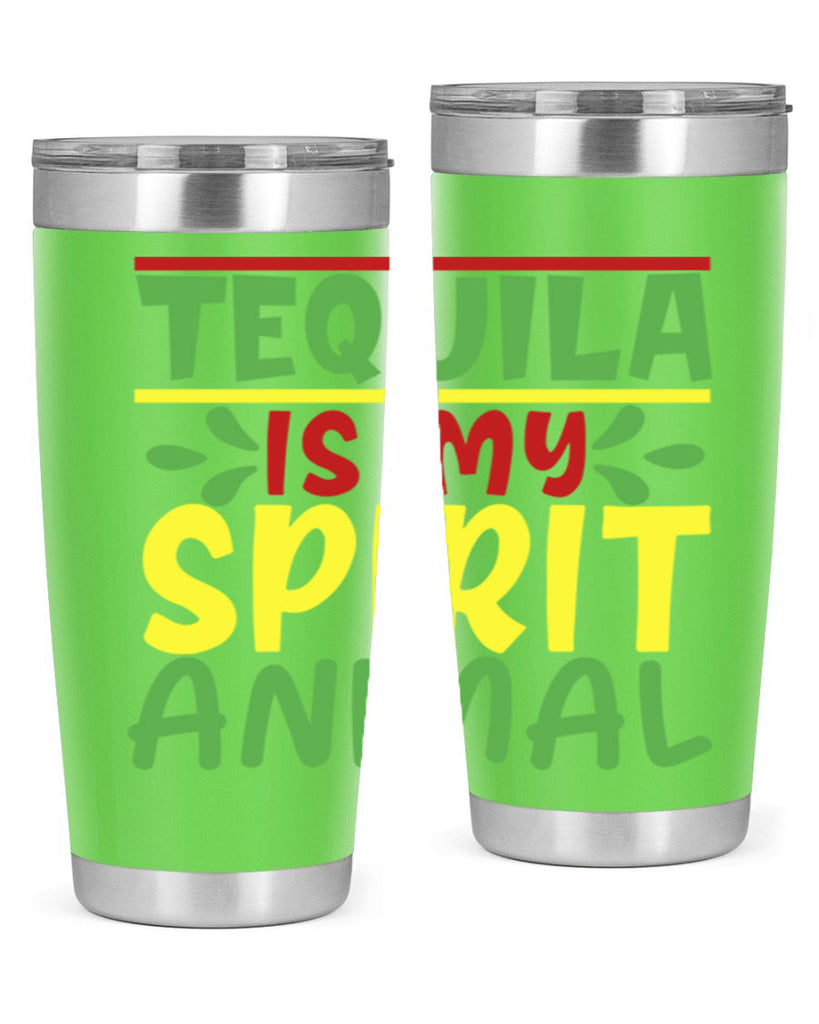 tequila is my spirit animal 1#- cinco de mayo- Tumbler