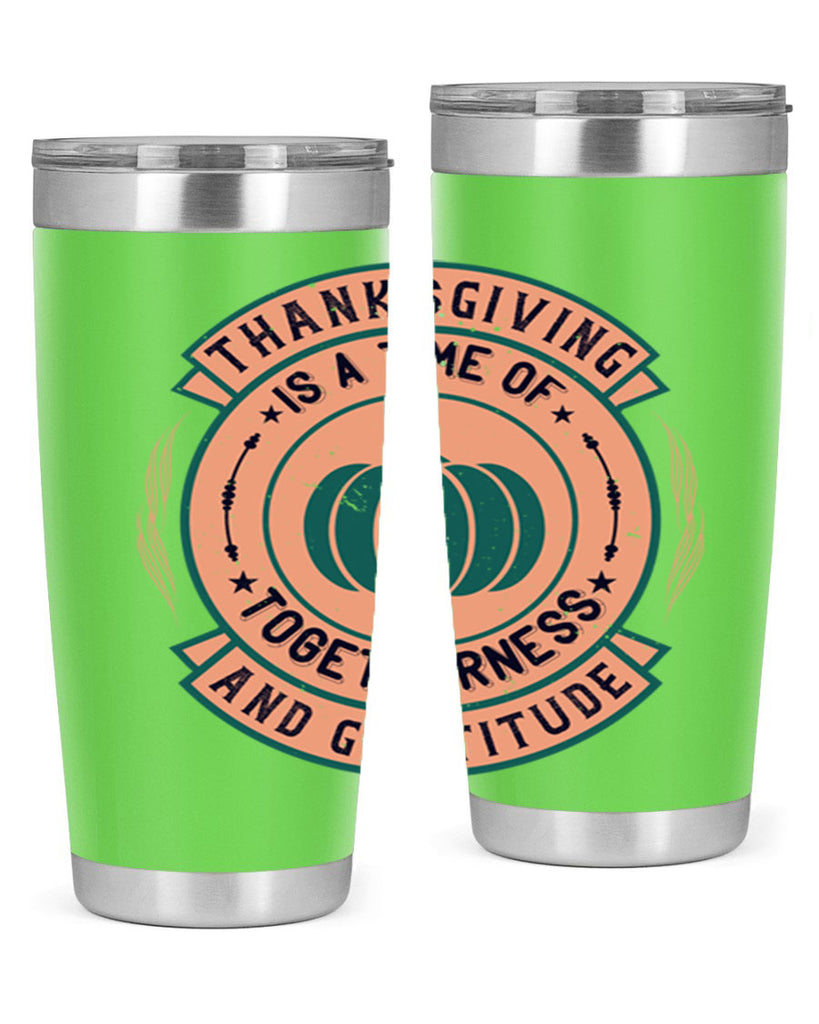 thanksgiving is a time of togetherness and gratitude 13#- thanksgiving- Tumbler