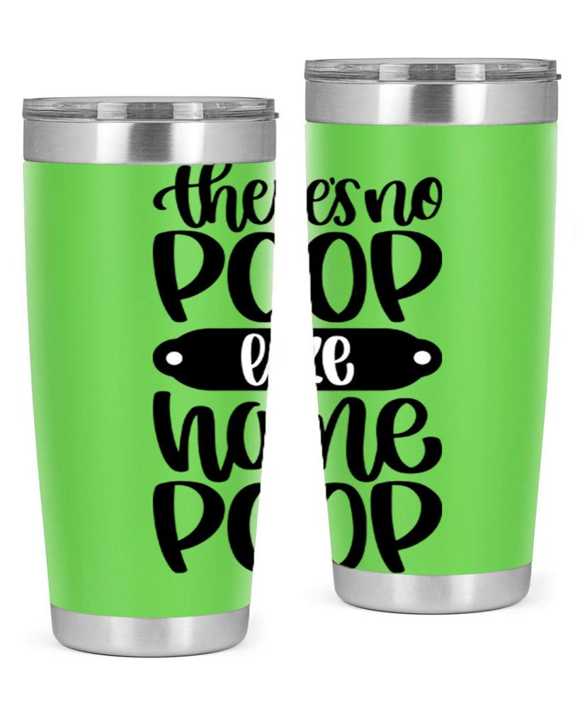 there is no poop like home poop 11#- bathroom- Tumbler