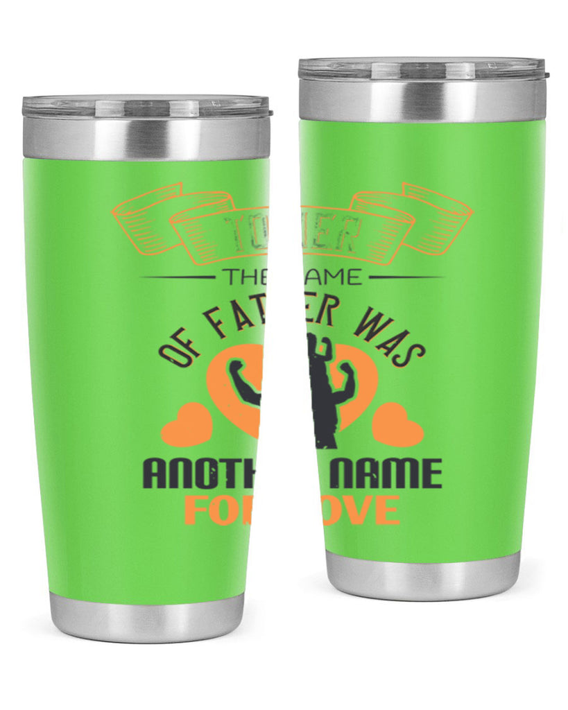 to her the name of father 144#- fathers day- Tumbler