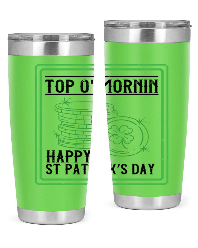 top o mornin happy st patrick’s day Style 8#- St Patricks Day- Tumbler
