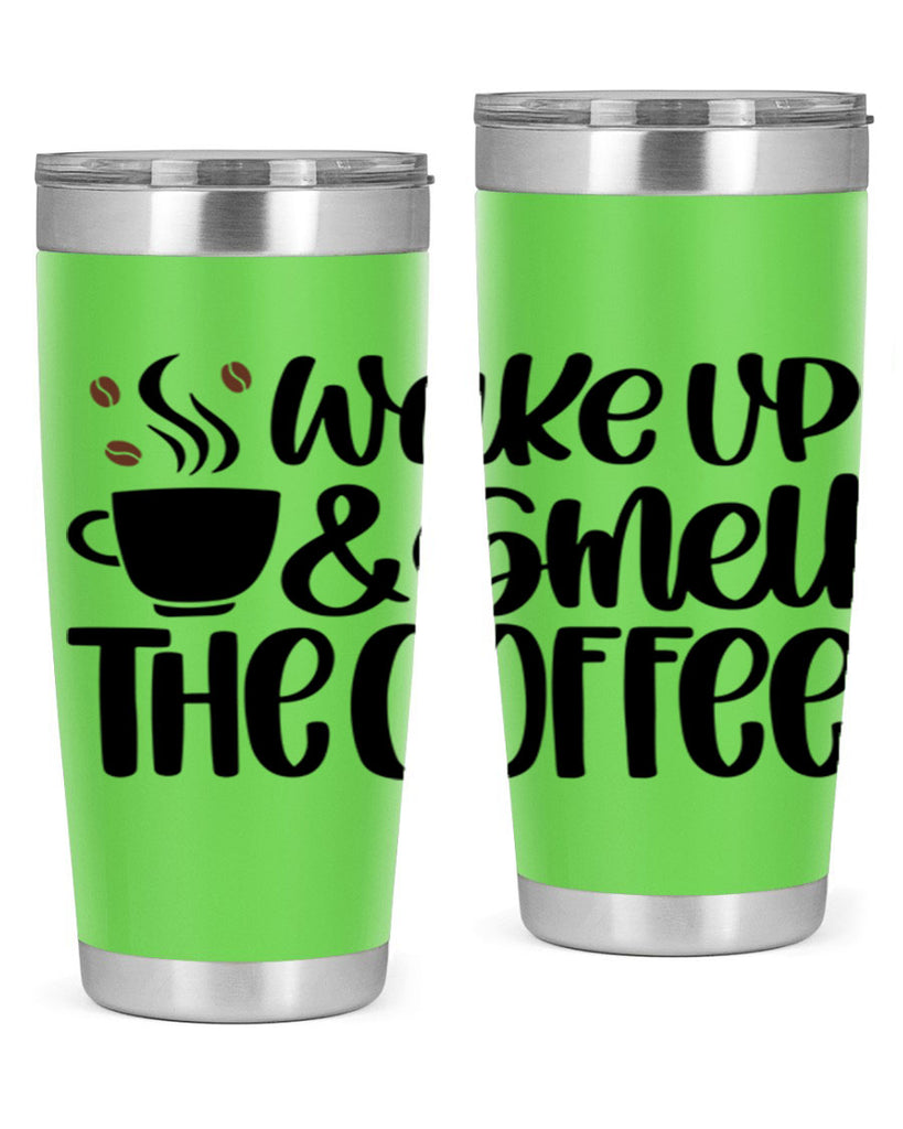 wake up smell the coffee 9#- coffee- Tumbler