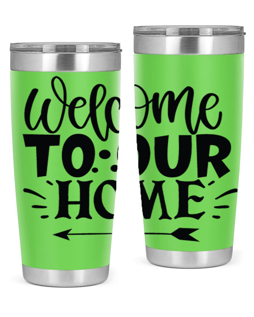 welcome to our home 11#- family- Tumbler